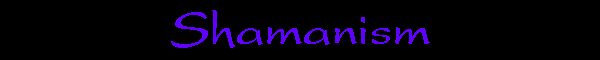 Shamanism