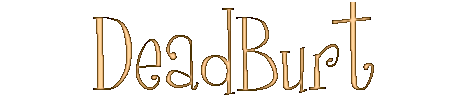 DeadBurt by General Xxaxx